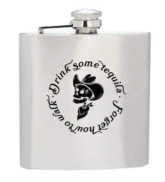 Limited Edition Silver Flask - Drink Some Tequila Forget How To Walk (Lyrics)